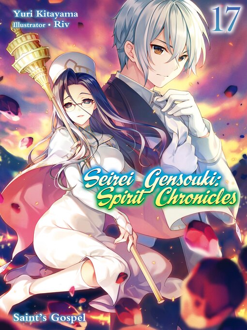 Cover image for Seirei Gensouki: Spirit Chronicles, Volume 17